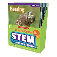 Superscience STEM Instant Activities: Grades 4-6: 30 Hands-On Investigations with Anchor Texts and Videos