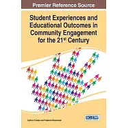 Student Experiences and Educational Outcomes in Community Engagement for the 21st Century