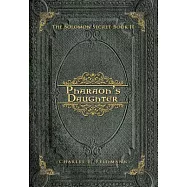 Pharaoh&rsquo;s Daughter: The Solomon Secret Book Two