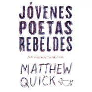 Jóvenes poetas rebeldes / Rebellious young poets