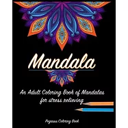 Adult Coloring Books: Mandala for a Stress Relieving Experience