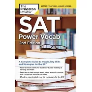 SAT Power Vocab, 2nd Edition: A Complete Guide to Vocabulary Skills and Strategies for the SAT