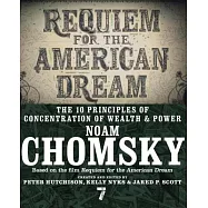Requiem for the American Dream: The 10 Principles of Concentration of Wealth & Power