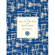 The Call of the Wild and White Fang