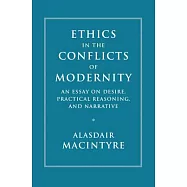 Ethics in the Conflicts of Modernity