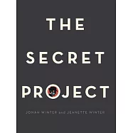 The Secret Project
