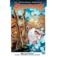 Aquaman, Volume 1: The Drowning (Rebirth)