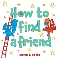 How to Find a Friend