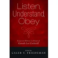 Listen, Understand, Obey: Essays in Honor of Gareth Lee Cockerill