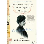 The Selected Letters of Laura Ingalls Wilder
