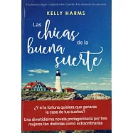 Las chicas de la buena suerte / The Good Luck Girls of Shipwreck Lane
