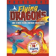 Press Out Flying Dragons and Other Flying Fantasy Creatures