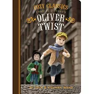 Cozy Classics: Oliver Twist: (classic Literature for Children, Kids Story Books, Cozy Books)