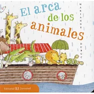 El arca de los animales/ The Animals’ Ark