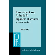 Involvement and Attitude in Japanese Discourse: Interactive Markers