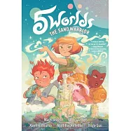 5 Worlds Book 1: The Sand Warrior