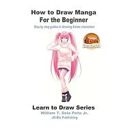 How to Draw Manga for the Beginner - Step by step guides in drawing Anime characters