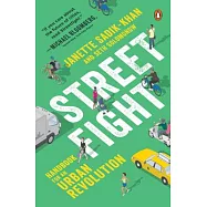 Streetfight: Handbook for an Urban Revolution