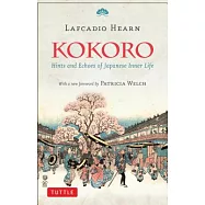 Kokoro: Hints and Echos of Japanese Inner Life