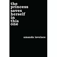 The Princess Saves Herself in This One