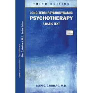 Long-Term Psychodynamic Psychotherapy: A Basic Text