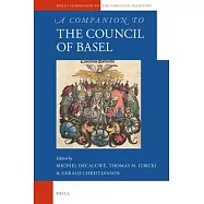 A Companion to the Council of Basel