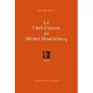 Le Chef-D’Oeuvre De Michel Houellebecq