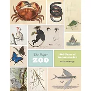 The Paper Zoo: 500 Years of Animals in Art