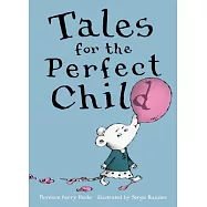 Tales for the Perfect Child