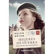 Mujeres de guerra/ Women war