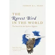 The Rarest Bird in the World: The Search for the Nechisar Nightjar