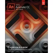 Adobe Animate CC 2017 Release Classroom in a Book