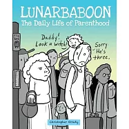 Lunarbaboon: The Daily Life of Parenthood