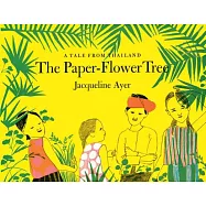 The Paper-Flower Tree: A Tale from Thailand