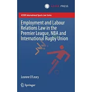 Employment and Labour Relations Law in the Premier League, NBA and International Rugby Union