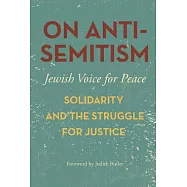 On Antisemitism: Solidarity and the Struggle for Justice