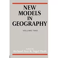 New Models in Geography: The Political-Economy Perspective