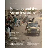 Militancy and the Arc of Instability: Violent Extremism in the Sahel