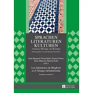 Les Litt&eacute;ratures Du Maghreb Et D&rsquo;afrique Subsaharienne: Lectures Crois&eacute;es I