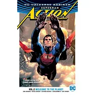 Superman Action Comics 2: Welcome to the Planet
