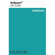 Wallpaper* City Guide Bangkok