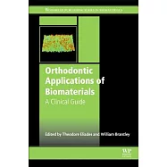 Orthodontic Applications of Biomaterials: A Clinical Guide