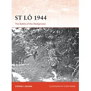 St Lo 1944: The Battle of the Hedgerows