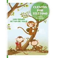 Los Monos Se Van de Viaje