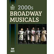 Complete Book of 2000s Broadway Musicals