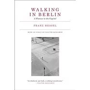 Walking in Berlin: A Flaneur in the Capital