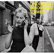 Peter Lindbergh / Garry Winogrand: Women