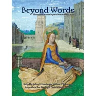 Beyond Words: Illuminated Manuscripts in Boston Collections