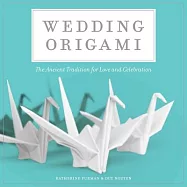 Wedding Origami: The Ancient Tradition of Love and Celebration