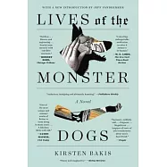 Lives of the Monster Dogs